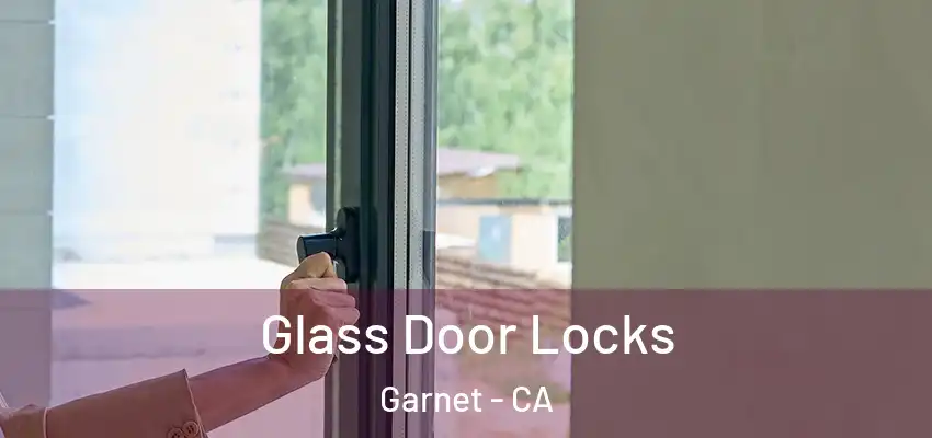  Glass Door Locks Garnet - CA
