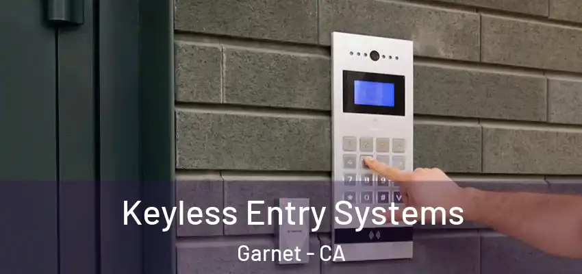  Keyless Entry Systems Garnet - CA