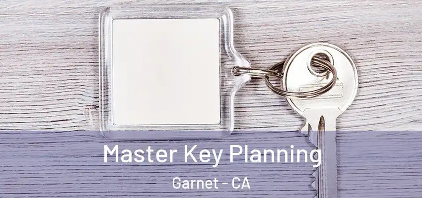  Master Key Planning Garnet - CA