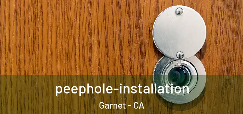  peephole-installation Garnet - CA