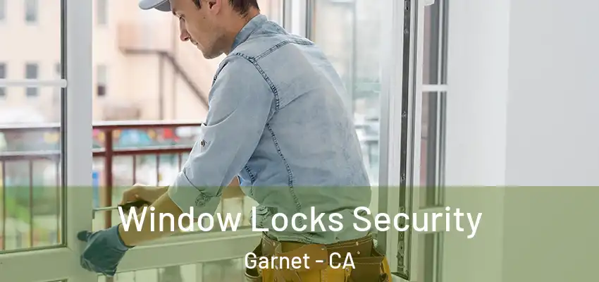  Window Locks Security Garnet - CA